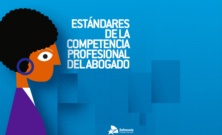 Estándares y metas que deben cumplir defensores locales, licitados o contratados