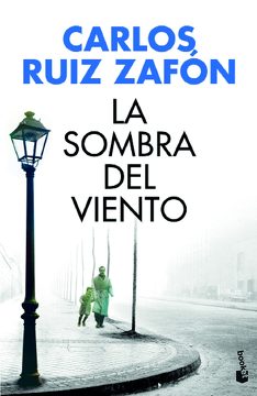 Carlos Ruiz Zafón: La sombra del viento