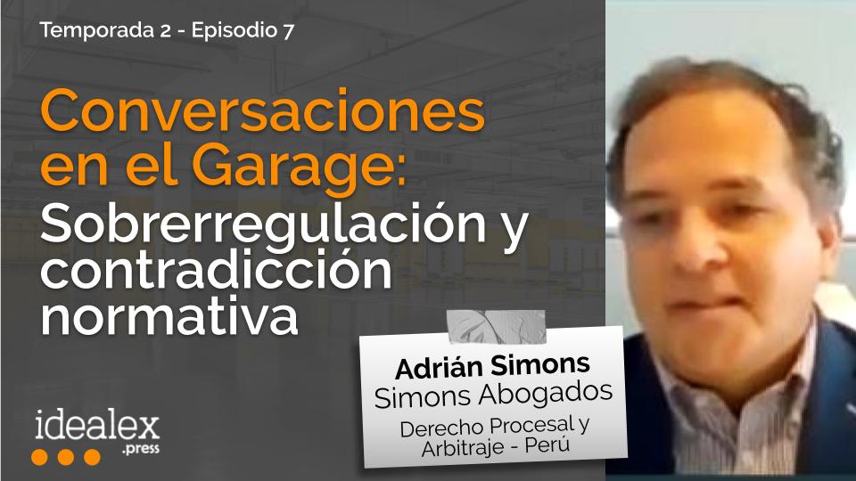Conversaciones en el Garage: sobrerregulación y contradicción normativa