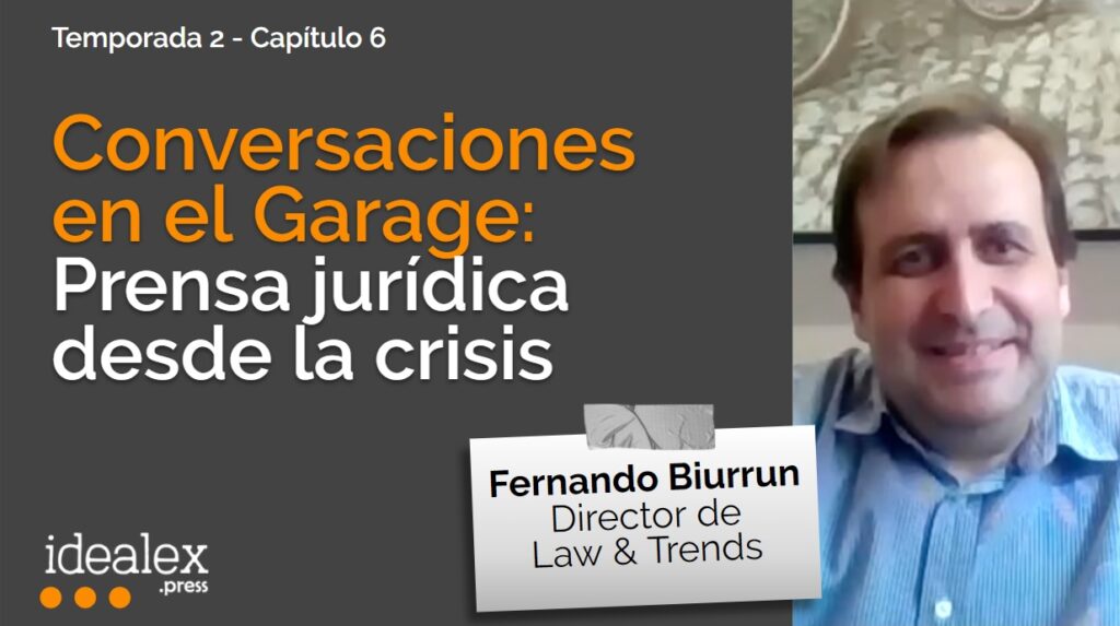 Conversaciones en el Garage: prensa jurídica desde la crisis