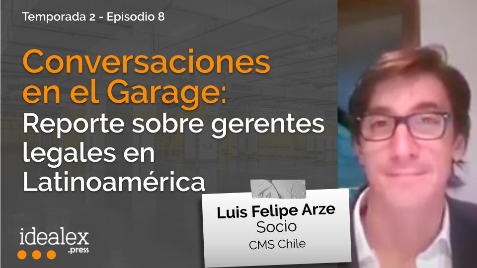 Conversaciones en el Garage: reporte sobre gerentes legales en Latinoamérica