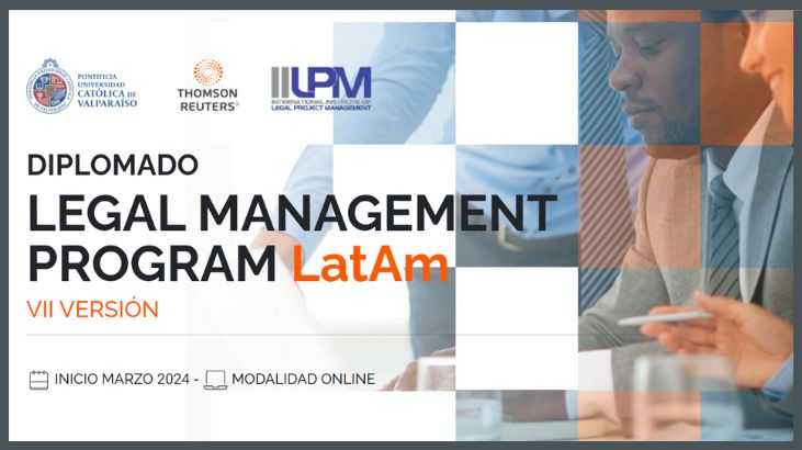 La PUCV y Thomson Reuters anuncian la nueva versión de su Legal Management Program LatAm