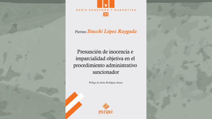 La presunción de inocencia en el derecho administrativo sancionador