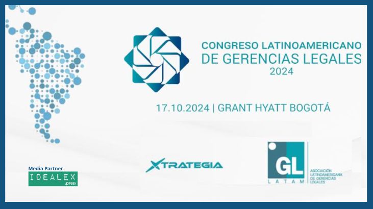 En un mes se realizará el Congreso Latinoamericano de Gerencias Legales 2024