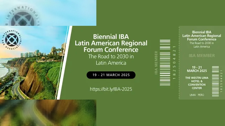 Marzo 2025: Lima será sede del foro de la IBA
