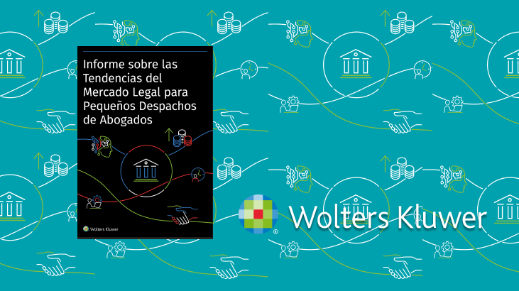 Wolters Kluwer publica informe sobre tecnología, rentabilidad y crecimiento en estudios jurídicos de Europa